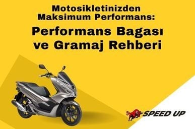 Motosikletinizden Maksimum Performans: Performans Bagası ve Gramaj Rehberi